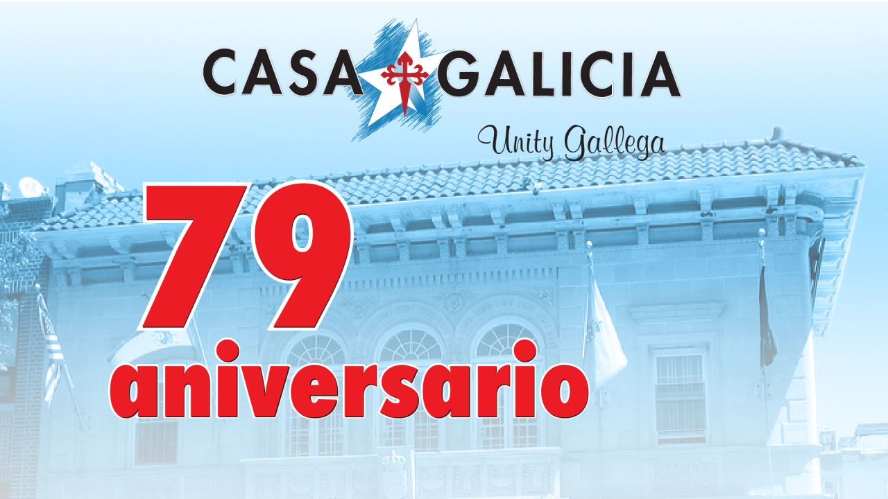 79 Aniversario Casa Galicia 